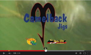 Camelback Jigs