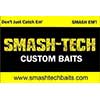 Smash-Tech Custom Baits