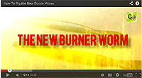 Burner Worm