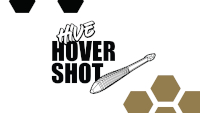 Hive Hover Shot